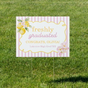 Freshly Graduated Lemon Pink Stripes Sign