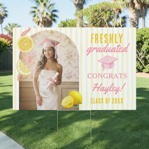Freshly Graduated Lemonade Graduate Yard Sign