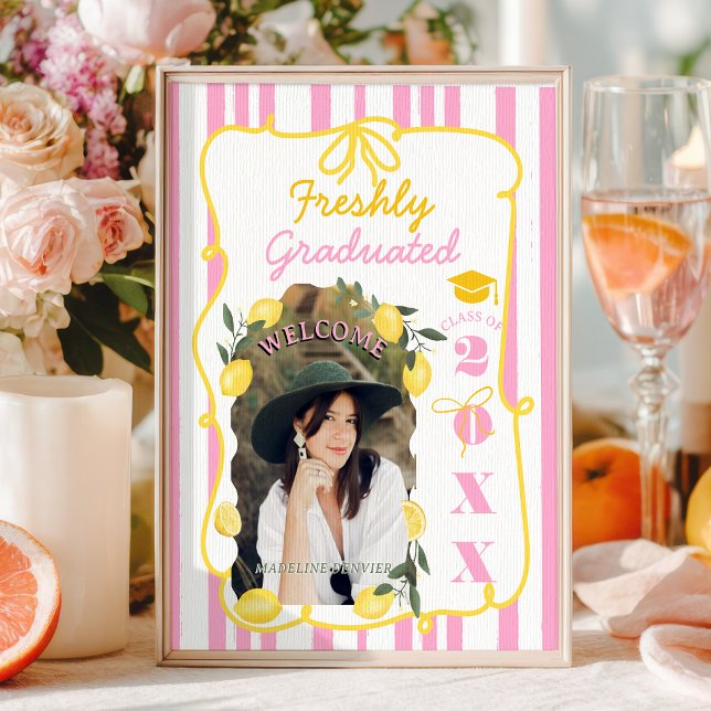 Freshly Graduated Pink Lemon Yellow Bow Photo Poster (Freshly Graduated Pink Lemon Yellow Bow Photo Poster)