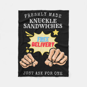 Freshly Made Knuckle Sandwiches - Boxing Fist Figh Fleece Blanket