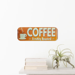 Freshly Roasted Coffee Vintage Rusty Metal Sign