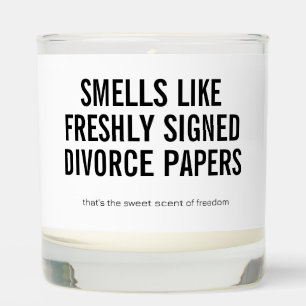 Freshly Signed Divorce Papers  Scented Candle