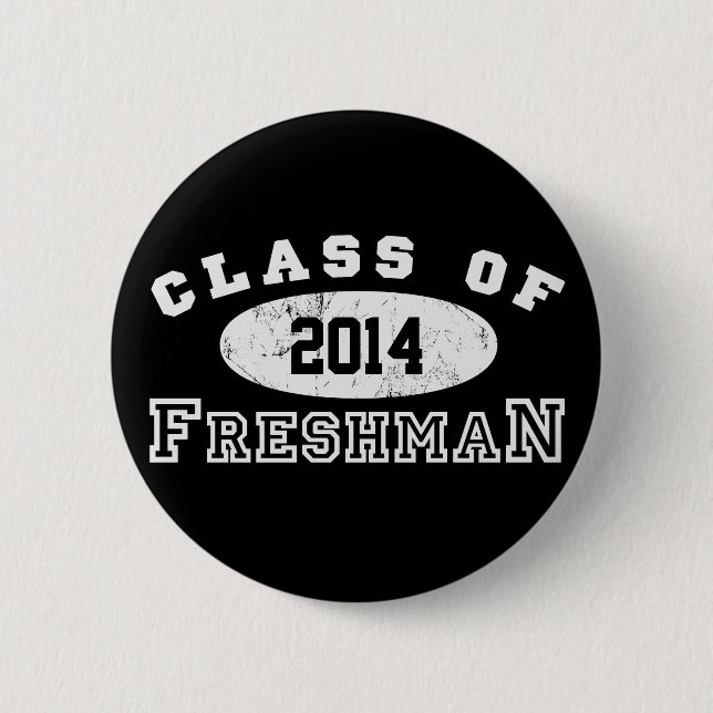 Freshman Class Of Button (Front)