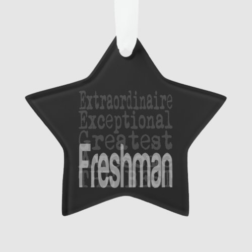 Freshman Extraordinaire Ornament