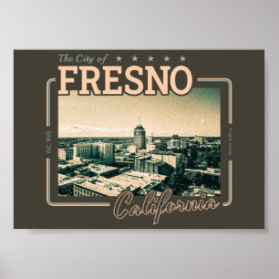 FRESNO CALIFORNIA - CITY OF FRESNO CA POSTER