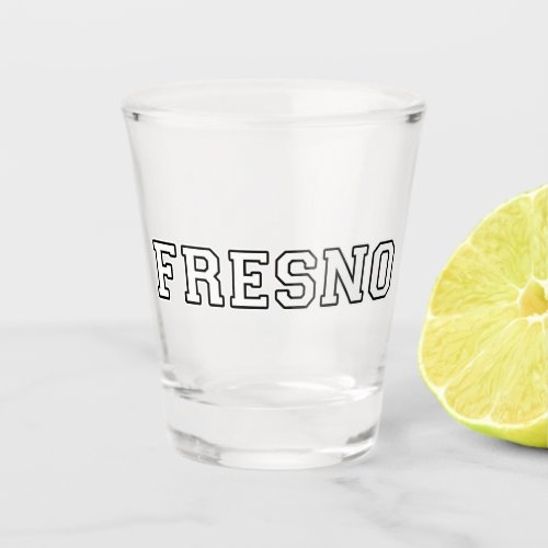 Fresno California Shot Glass