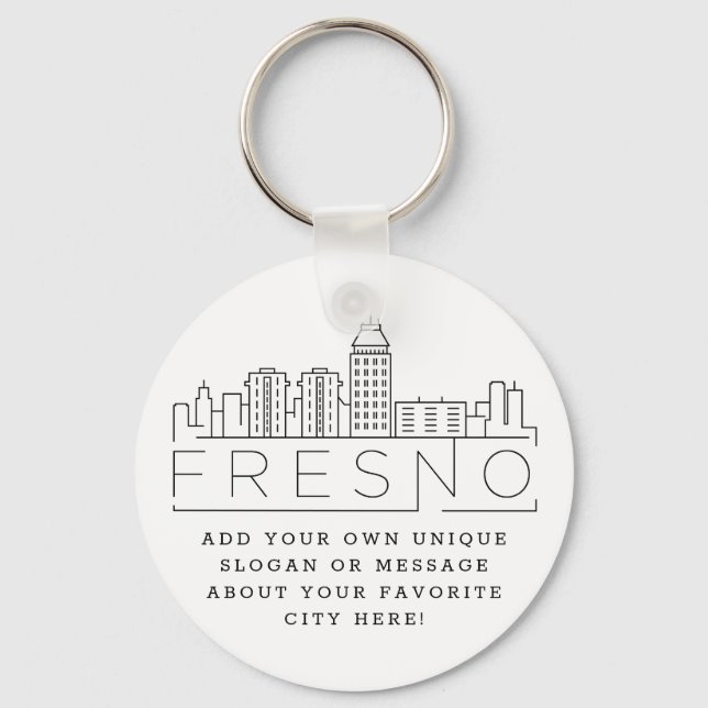 Fresno, California Stylized Skyline| Custom Slogan Keychain (Front)