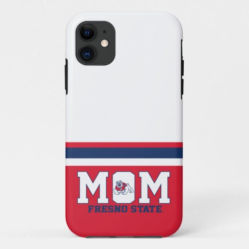 Fresno State Mom iPhone 11 Case