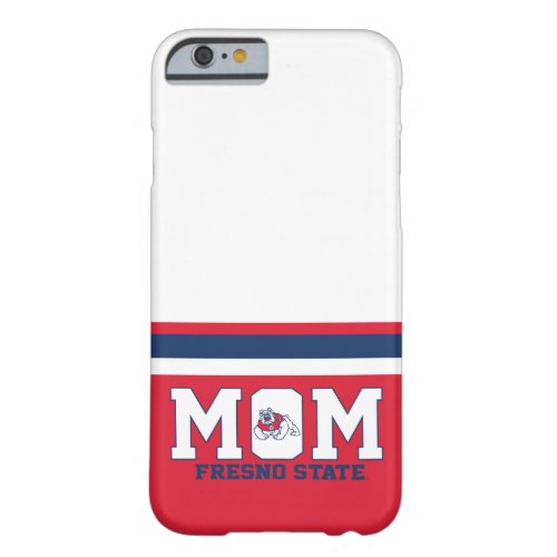 Fresno State Mom Barely There iPhone 6 Case
