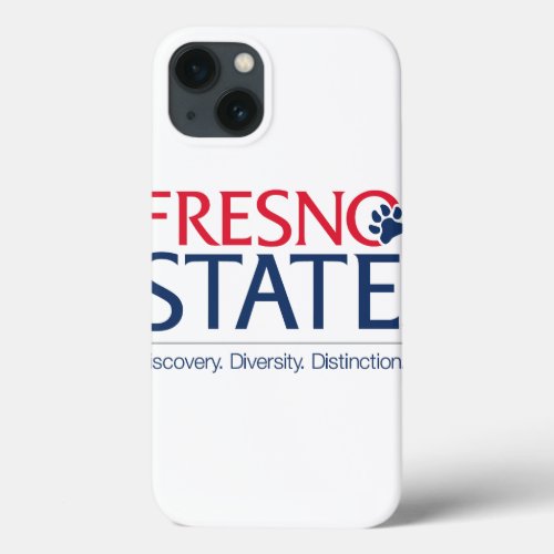 Fresno State University Slogan iPhone 13 Case