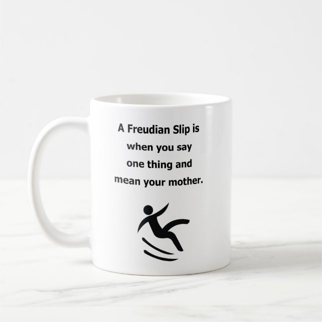 Freudian Slip psychology theory humor joke Coffee Mug (Left)