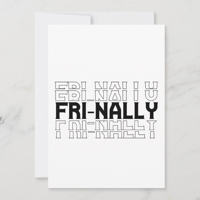 Fri-nally Funny Casual Friday Weekend Party Gift Invitation (Front)