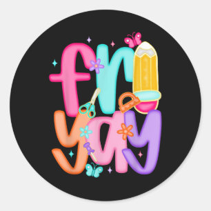 Fri-yay Happy Friday Funny Weekend Teacher Back To Classic Round Sticker