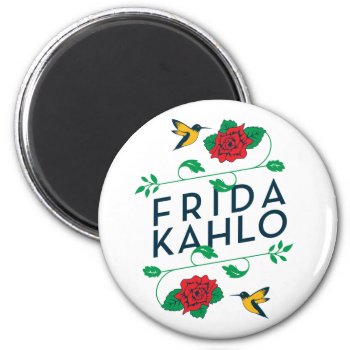Frida Kahlo | Floral Typography Magnet by fridakahlo at Zazzle