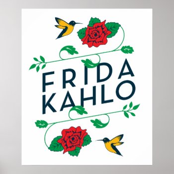 Frida Kahlo | Floral Typography Poster by fridakahlo at Zazzle