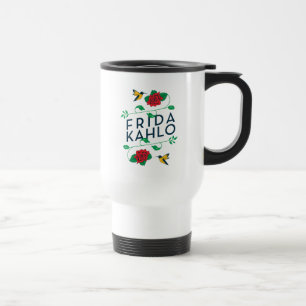 Frida Kahlo Floral Typography Travel Mug