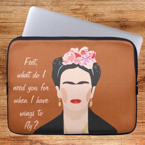 Frida Kahlo Quote Funny l Modern Inspirational Laptop Sleeve