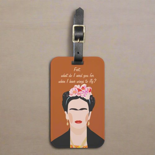 Frida Kahlo Quote Portrait l Modern Inspirational Luggage Tag