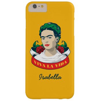 Frida Kahlo | Viva La Vida Barely There Iphone 6 Plus Case by fridakahlo at Zazzle
