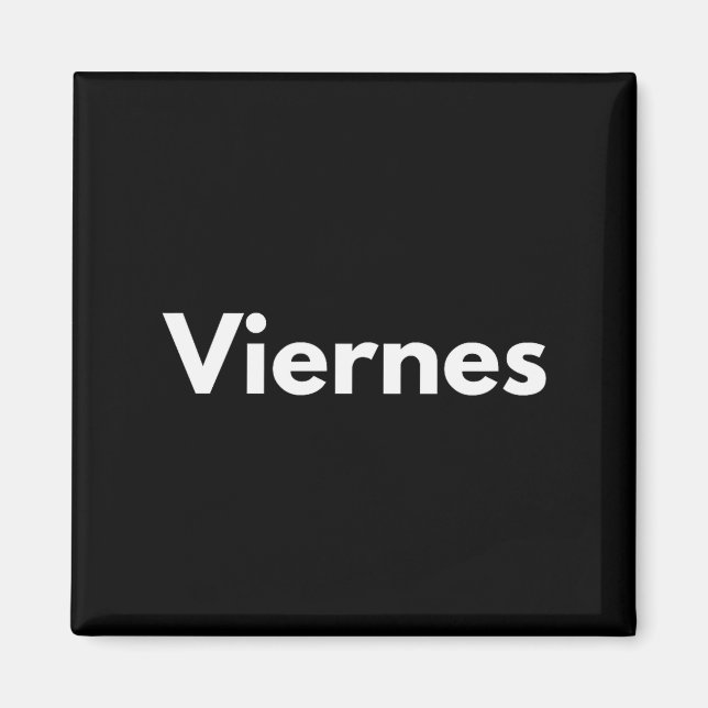 Friday Days Of The Week Español Spanish Language  Magnet (Front)