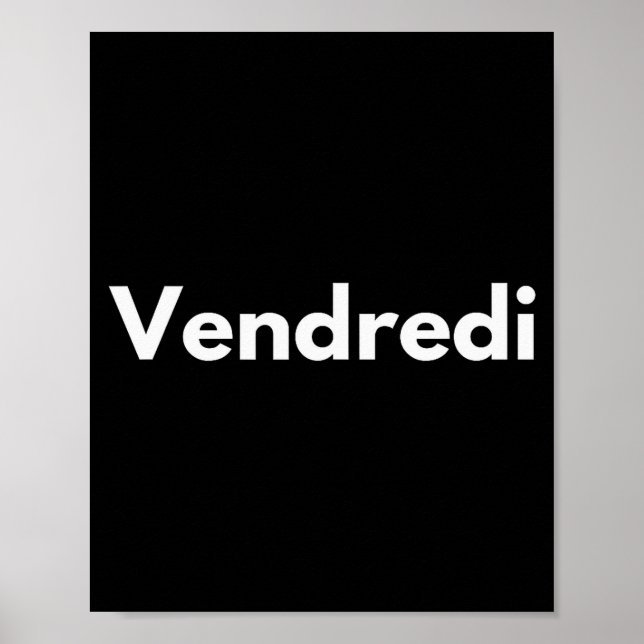 Friday Days Of The Week French Language France Adu Poster (Front)