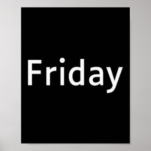Friday Days Of The Week Matching Group Adult Kids Poster