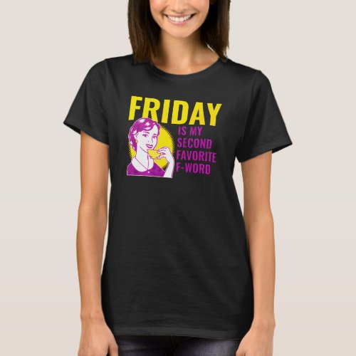 Friday F_Word Retro Tea Lady T_Shirt