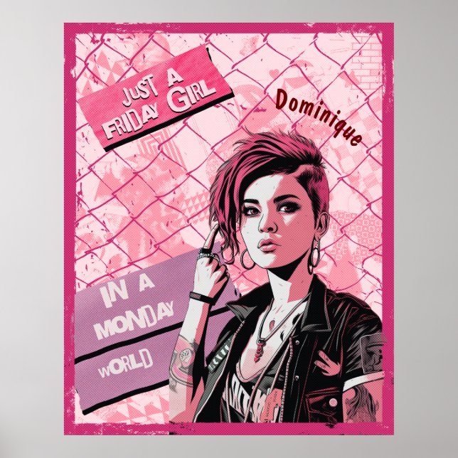 Friday Girl in Monday World. Editable name Poster (Front)