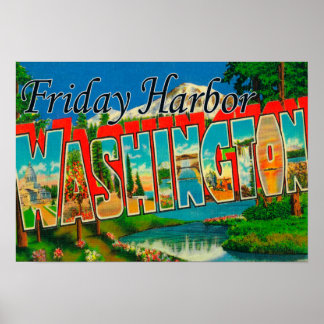 Friday Harbor, Washington - Large Letter Poster