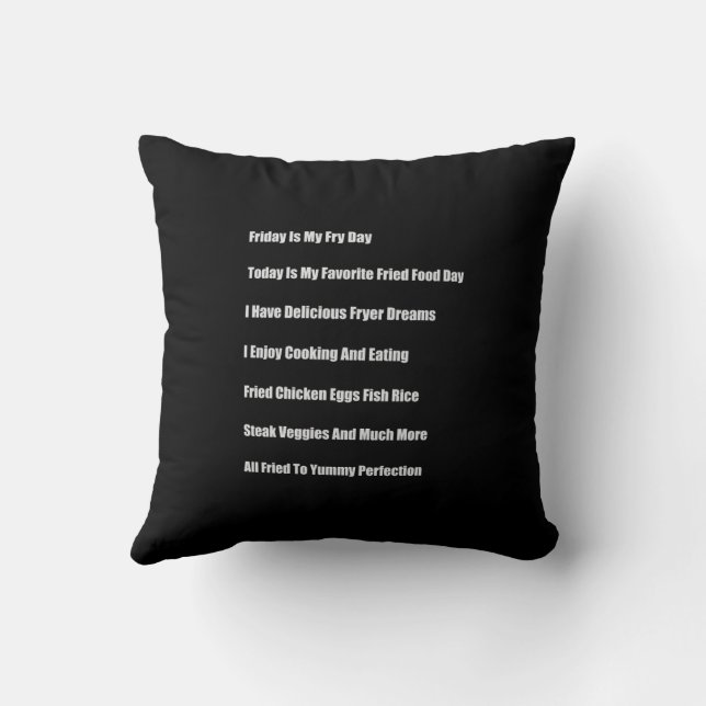 Friday Is My Fry Day Throw Pillow (Back)