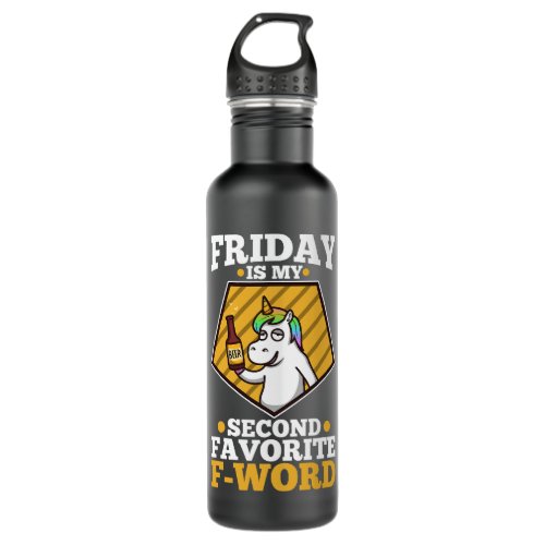 Friday is my second favorite f word Unicorn Stainless Steel Water Bottle