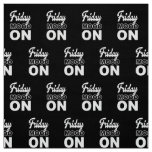 Friday mood ON Fabric