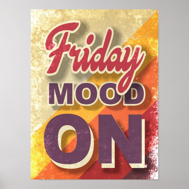Friday Mood ON Poster (Front)