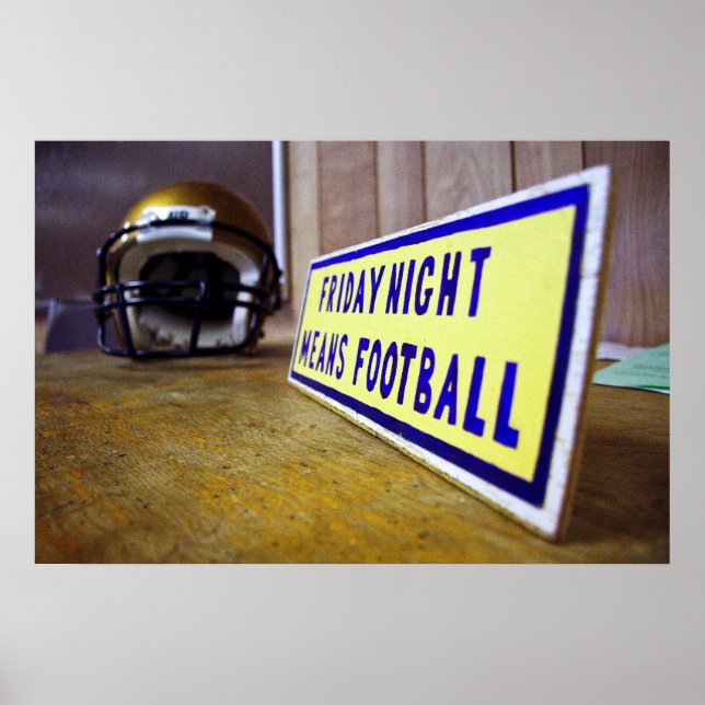 Friday Night Means Football Poster (Front)