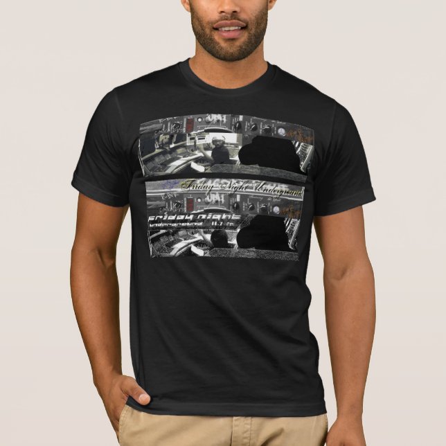 Friday Night Underground T-Shirt (Front)