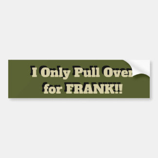 Friday’s With Frank Bumper Sticker