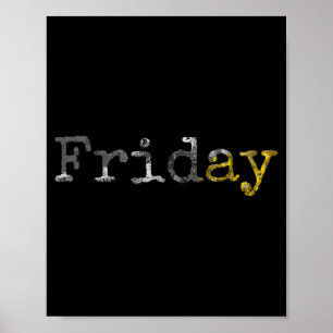 Friday Shirt - Funny Vintage Birthday Gift Days Of Poster