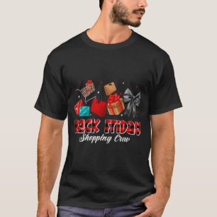 Friday Shopng Squad Christmas Black Shopng Family  T-Shirt