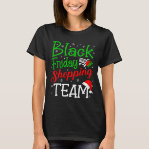 Friday Shopng Team Christmas Black Shopng Family G T-Shirt