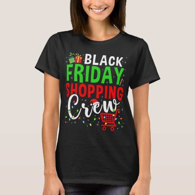 Friday Shopping Crew Christmas Lights Black Shoppi T-Shirt (Front)