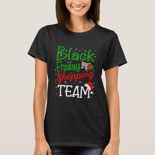 Friday Shopping Team Christmas Black Shopping T_Shirt