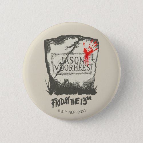 Friday the 13th  Jason Voorhees Headstone Button