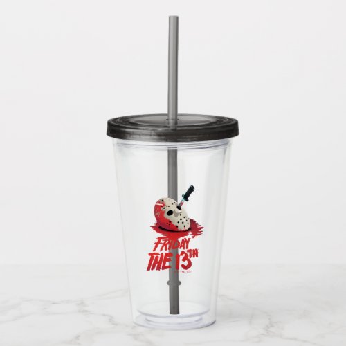 Friday the 13th  Knife Through Hockey Mask Acrylic Tumbler