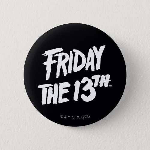 Friday the 13th  Stacked Painted Logo Button