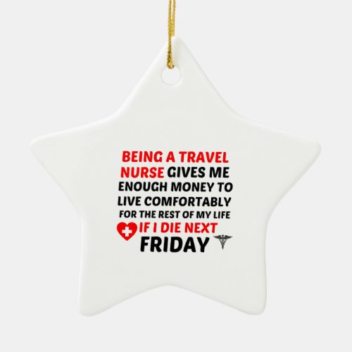 FRIDAY TRAVEL NURSE CERAMIC ORNAMENT