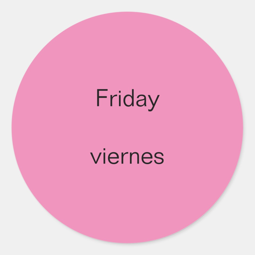 Friday viernes English to Spanish Stickers | Zazzle