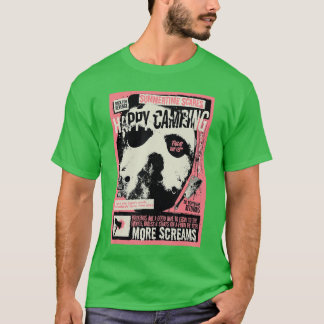 Fridayhe 13th Happy Camping Summertime Scares Horr T-Shirt