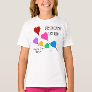 Friday's Child Cute Heart Balloons T-Shirt