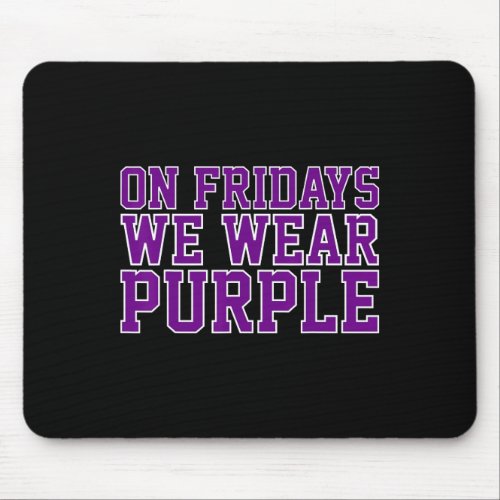 Fridays We Wear Purple High School Football Team P Mouse Pad