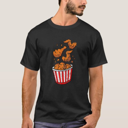 Fried Chicken Bucket Funny Eater Lover Graphic T_Shirt